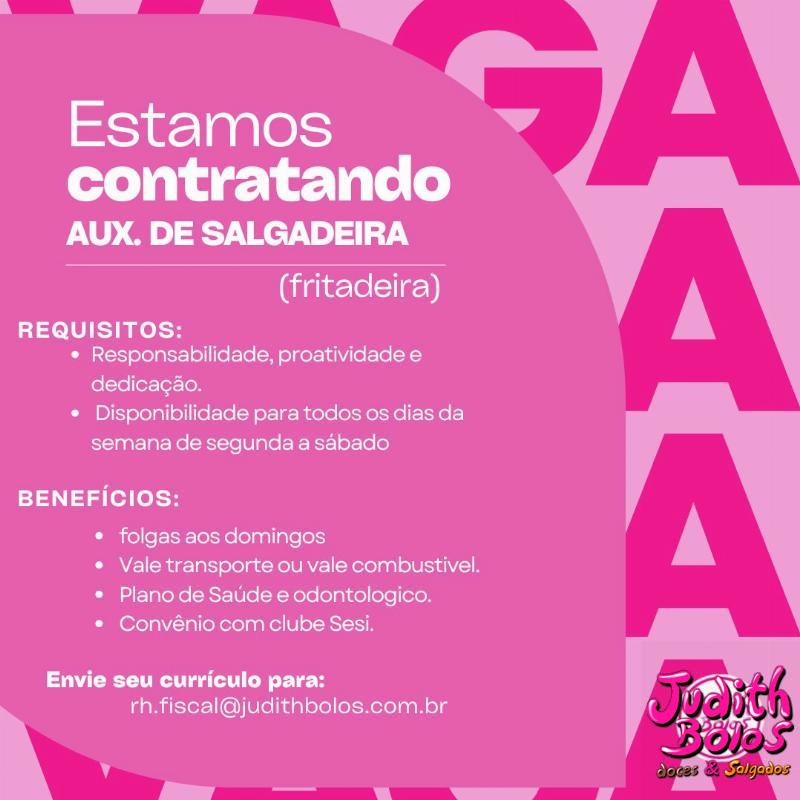 Estamos Contratando – Aux. de Salgadeira