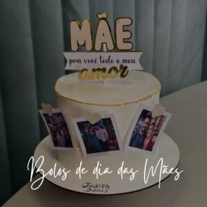 Bolos Dia das Mães